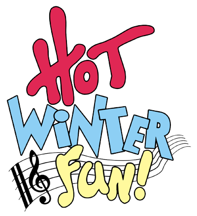 Join Us in January and February for Hot Winter Fun!